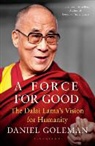 Daniel Goleman - A Force for Good