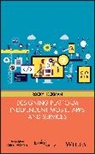 R Heckman, Rocky Heckman, Heckman Rocky - Designing Platform Independent Mobile Apps and Services