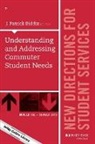 J. Patrick Biddix, Ss - Understanding and Addressing Commuter Student Needs