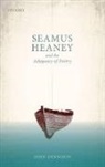 John Dennison, John (University Chaplain Dennison - Seamus Heaney and the Adequacy of Poetry
