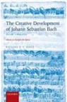 Richard D P Jones, Richard D. P. Jones, Richard D. P. (Music Writer and Editor) Jones - Creative Development of Johann Sebastian Bach, Volume I: 1695-1717