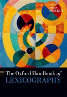 Philip Durkin, Philip (Deputy Chief Editor Durkin, Philip Durkin - Oxford Handbook of Lexicography
