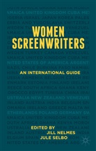 Jill Nelmes, Jill Selbo Nelmes, Jil Nelmes, Jill Nelmes, Selbo, Selbo... - Women Screenwriters