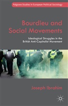 Joseph Ibrahim - Bourdieu and Social Movements