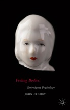 John Cromby - Feeling Bodies