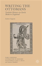 Anders Ingram - Writing the Ottomans