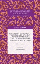 Tom Watson, Watson, T Watson, T. Watson, Tom Watson - Western European Perspectives on the Development of Public Relations