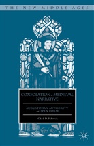 C Schrock, C. Schrock, Chad D. Schrock - Consolation in Medieval Narrative