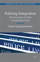 Michael Beenstock, Chris Giacomantonio, Chris Beenstock Giacomantonio - Policing Integration