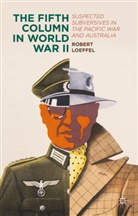 Robert Loeffel - Fifth Column in World War II