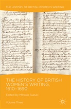 M. Suzuki, Mihoko Suzuki, Suzuki, M Suzuki, M. Suzuki, Mihoko Suzuki - History of British Women''s Writing, 1610-1690