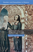 Susan Broomhall, Susan Broomhall - Authority, Gender and Emotions in Late Medieval and Early Modern