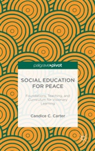 C Carter, C. Carter, Candice C. Carter - Social Education for Peace