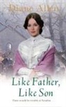Diane Allen - Like Father, Like Son