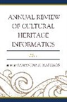Samantha K. Hastings, Samantha K Hastings, Samantha K. Hastings, Hastings Samantha K. - Annual Review of Cultural Heritage Informatics