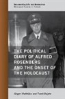 Frank Bajohr, Jurgen Matthaus, Jurgen Bajohr Matthaus - Political Diary of Alfred Rosenberg and the Onset of the Holocaust