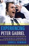 Bowman, Durrell Bowman - Experiencing Peter Gabriel