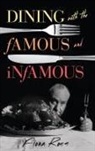 Fiona Ross, Ross Fiona - Dining with the Famous and Infamous