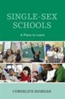 Cornelius Riordan, Cornelius H. Riordan, Riordan Cornelius - Single-Sex Schools