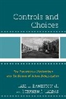 Carl L. Bankston, Carl L. Caldas Bankston, Carl L. III Bankston, Bankston Carl L III, Bankston Carl L., Bankston Carl L. III... - Controls and Choices
