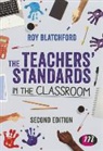 Roy Blatchford - Teachers'' Standards in the Classroom