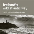 Giles Norman - Ireland''s Wild Atlantic Way