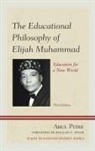 Abul Pitre, Pitre Abul - Educational Philosophy of Elijah Muhammad
