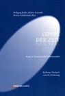 Wolfgang Kofler, Martin Korenjak, Florian Schaffenrath - Gipfel der Zeit