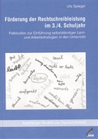 Ute Spiegel, Kaspar H Spinner, Kaspar H. Spinner - Förderung der Rechtschreibleistung im 3./4. Schuljahr