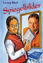 Georg Ried, Hans Holzmann - Spiegelbilder
