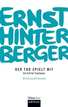 Ernst Hinterberger - Der Tod spielt mit