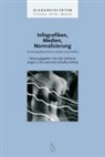 Ute Gerhard, Jürgen Link, Ernst Schulte-Holtey - Infografiken, Medien, Normalisierung
