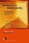 Hellmut Wißmann - Jahrbuch des Arbeitsrechts -Band 42 / 2005