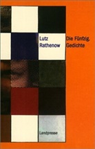 Lutz Rathenow - Die Fünfzig