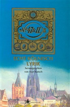 Axel Kutsch - 47 & 11 - Echt K&ouml;lnisch Lyrik