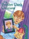 Steven Layne, Steven L Layne, Steven L. Layne, Layne/Galey, Chuck Galey - My Brother Dan's Delicious