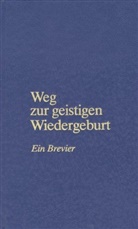 Jakob Lorber - Weg zur geistigen Wiedergeburt