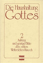 Jakob Lorber - Die Haushaltung Gottes Ln, in 3 Bdn. - Bd.2: Die Haushaltung Gottes