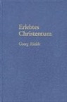 Georg Riehle, Otto Hummel - Erlebtes Christentum