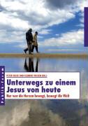 Peter Hesse, Clemens Wilken - Unterwegs zu einem Jesus von heute Nur wer die Herzen bewegt, bewegt die Welt