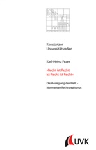 Karl-Heinz Fezer - "Recht ist Recht ist Recht ist Recht"