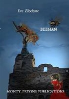 Eve Zibelyne, Monty-Petons Publications, Monty-Peton Publications - Beeman