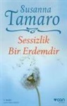 Susanna Tamaro - Sessizlik Bir Erdemdir