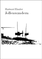 Hartmut Ehmler, Hartmut Ehmler - Jollenwandern