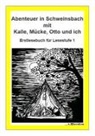 Rudolf Müller, Irene Müller - Kalle, Mücke, Otto und ich Band 2