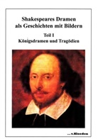Niels Hermann, John Gilbert - Shakespeares Dramen als Geschichten mit Bildern. Tl.I