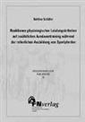 Bettina Schäfer - Reaktionen physiologischer Leistungskriterien auf zusätzliches Ausdauertraining während der reiterlichen Ausbildung von Sportpferden