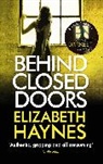 Elizabeth Haynes - Behind Closed Doors