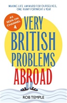 Rob Temple, Temple Rob, Andrew Wightman - Very British Problems Abroad