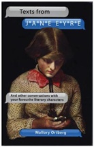 Mallory Ortberg - Texts from Jane Eyre